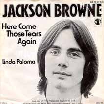 Jackson Browne Here Come Those Tears Again cover artwork