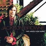 Jackson Browne The Naked Ride Home cover artwork