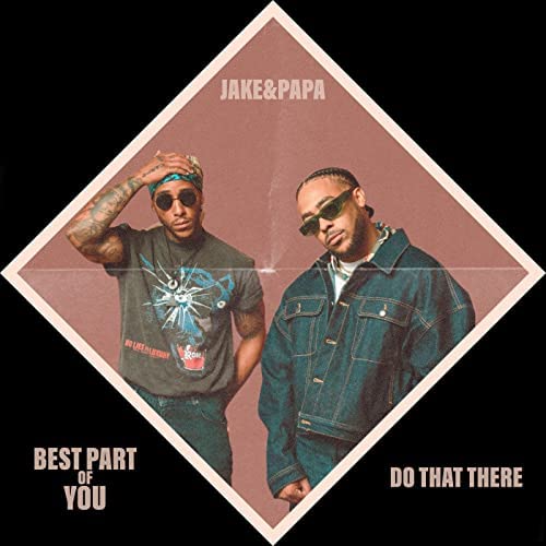 Jake&amp;Papa — Best Part of You cover artwork