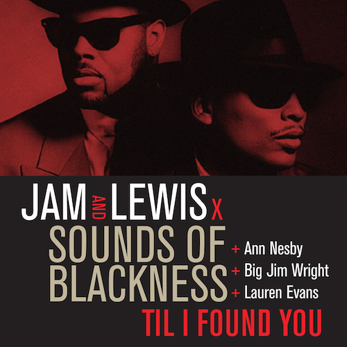 Jam &amp; Lewis featuring Sounds of Blackness — Til I Found You cover artwork