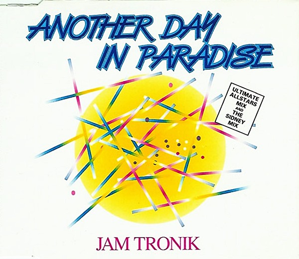 Jam Tronik — Another Day In Paradise cover artwork