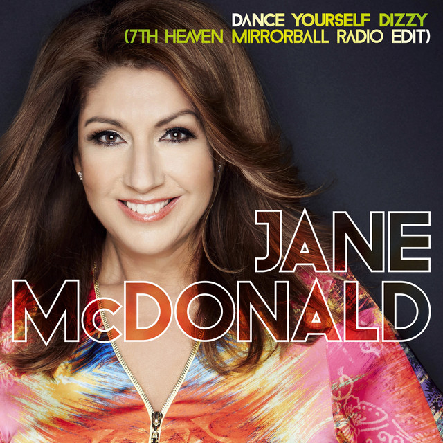 Jane McDonald — Dance Yourself Dizzy - 7th Heaven Mirrorball Radio Edit cover artwork