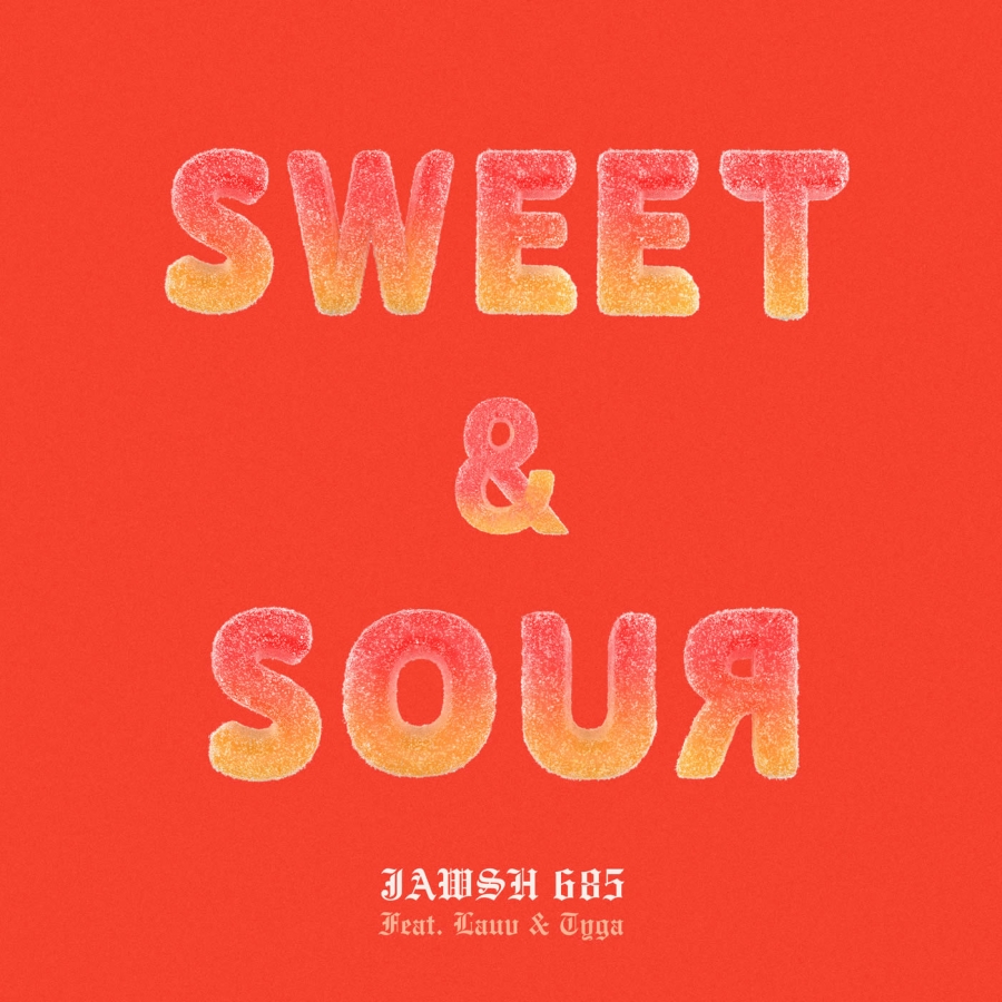 Jawsh 685 ft. featuring Lauv & Tyga Sweet &amp; Sour cover artwork