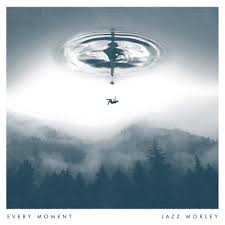 Jazz Morley — Every Moment cover artwork
