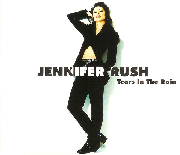 Jennifer Rush — Tears In The Rain cover artwork