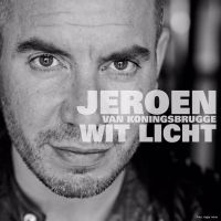 Jeroen van Koningsbrugge — Wit Licht cover artwork