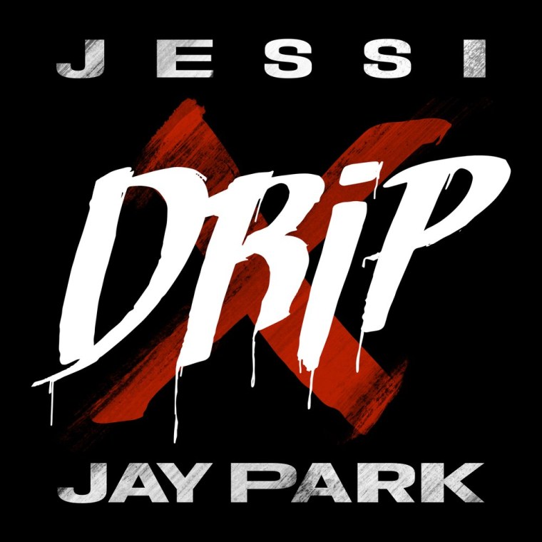 Jessi ft. featuring Jay Park Drip cover artwork