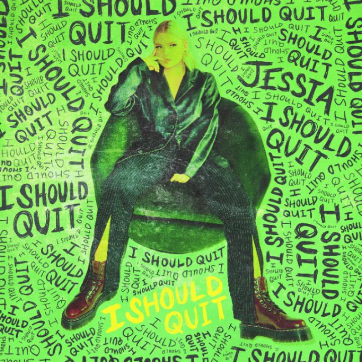 JESSIA — I Should Quit cover artwork