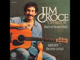 Jim Croce — Operator (That&#039;s Not the Way It Feels) cover artwork