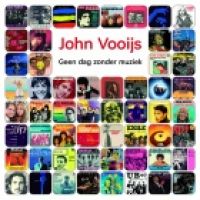 John Vooijs — Geen Dag Zonder Muziek cover artwork