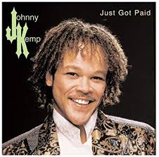 Johnny Kemp — Just Got Paid cover artwork