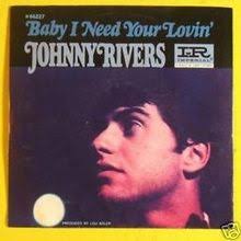 Johnny Rivers — Baby, I Need Your Lovin&#039; cover artwork