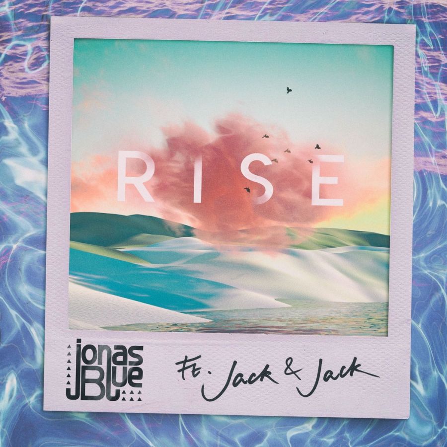 Jonas Blue featuring Jack &amp; Jack — Rise cover artwork