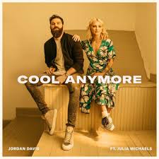 Jordan Davis ft. featuring Julia Michaels Cool Anymore cover artwork