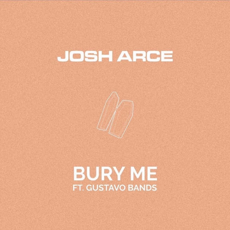 Josh Arce featuring Gustavo Bands — Bury Me cover artwork
