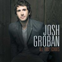 Josh Groban — All That Echoes cover artwork