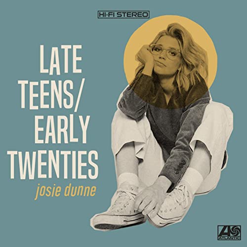 Josie Dunne Late Teens / Early Twenties cover artwork