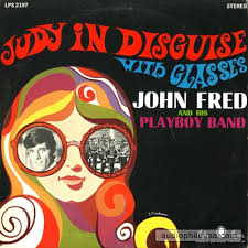 John Fred and the Playboy Band — Judy in Disguise (With Glasses) cover artwork