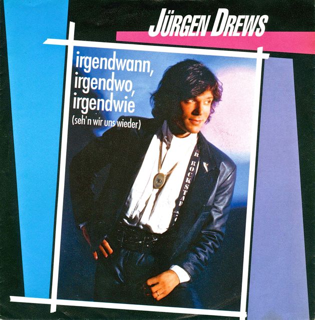 Jürgen Drews — Irgendwann, irgendwo, irgendwie (seh&#039;n wir uns wieder) cover artwork