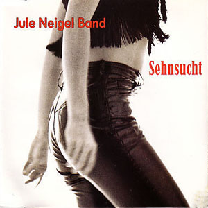 Jule Neigel Band — Sehnsucht cover artwork