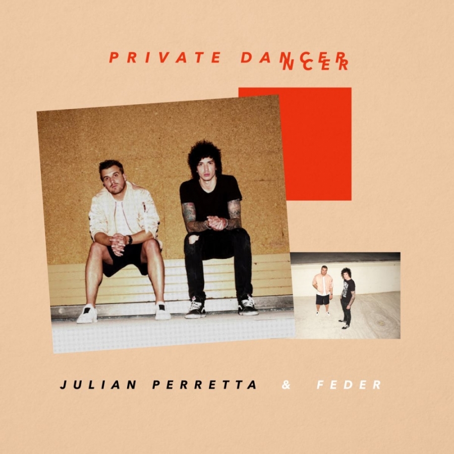Julian Perretta & Feder — Private Dancer cover artwork