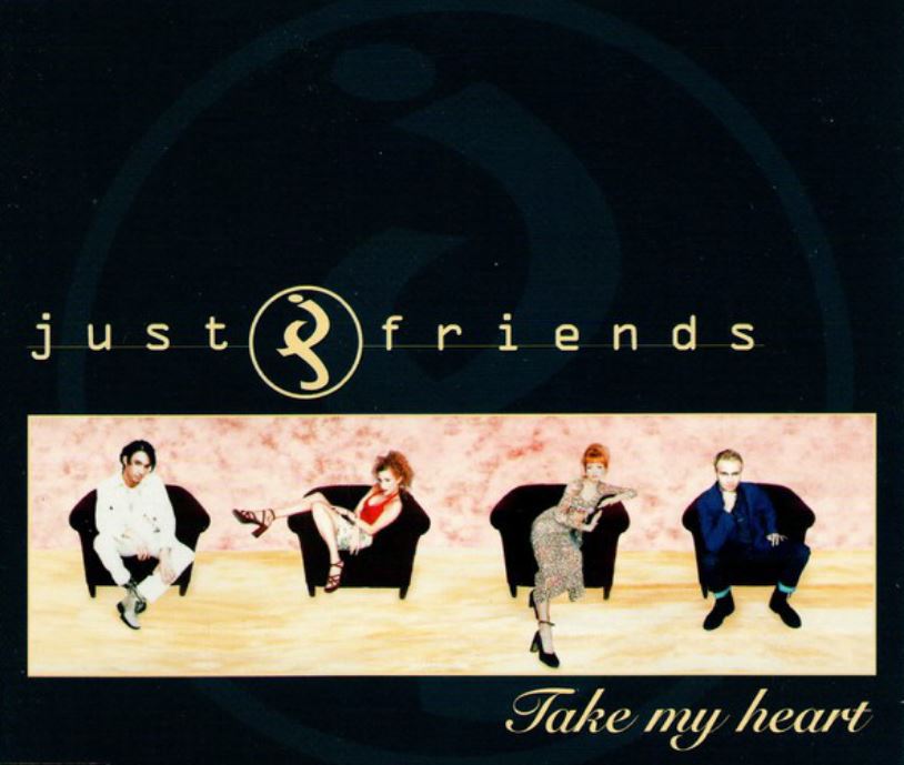 Just Friends Take My Heart cover artwork