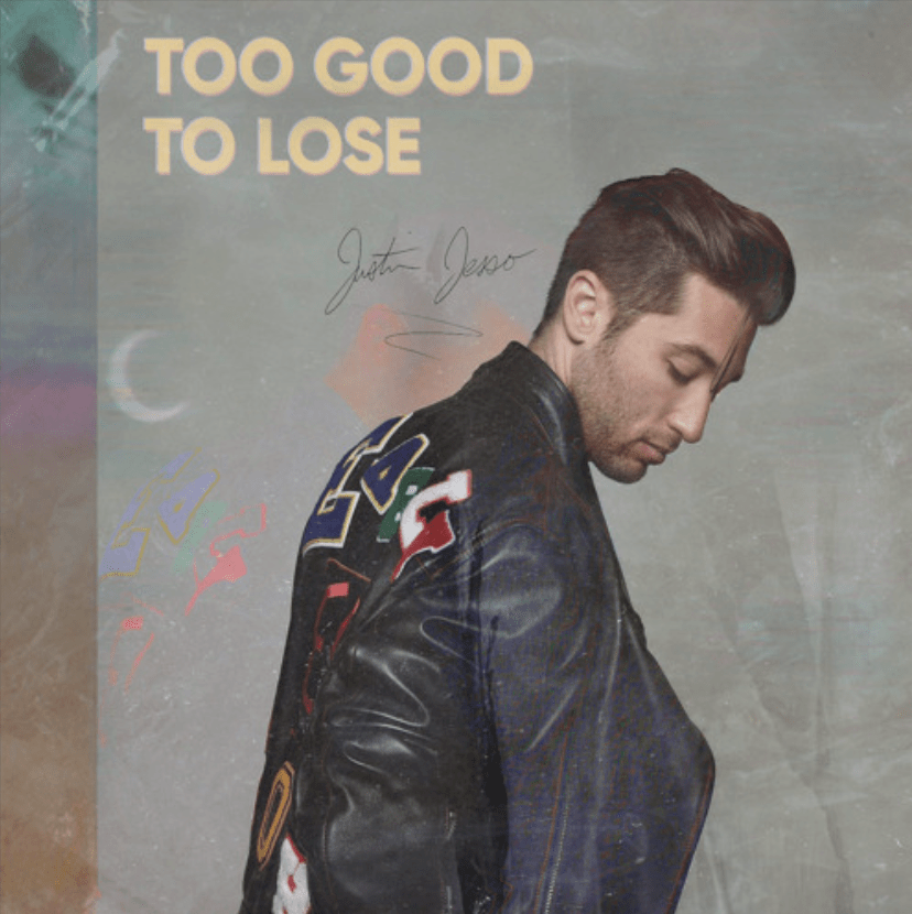 Justin Jesso Too Good To Lose cover artwork