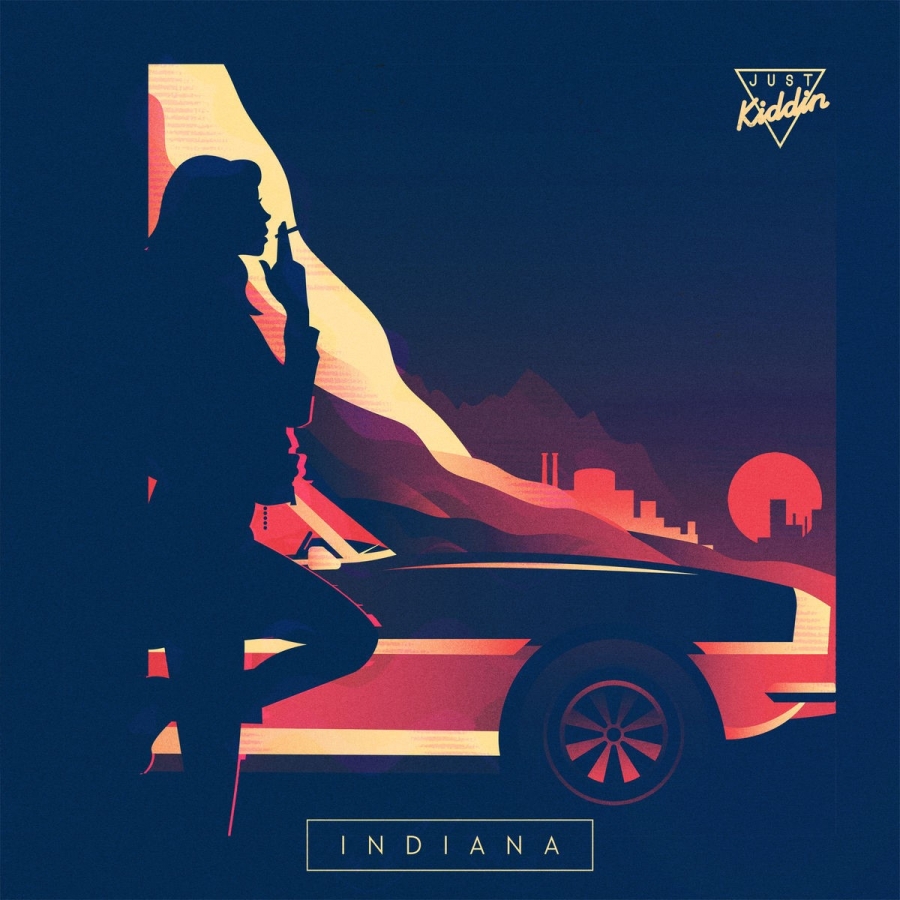 Just Kiddin — Indiana cover artwork