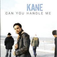 Kane — Can You Handle Me cover artwork
