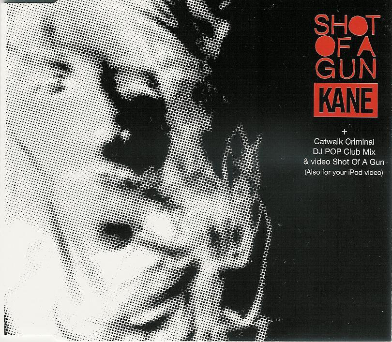 Kane — Shot Of A Gun cover artwork
