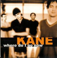 Kane — Where Do I Go Now cover artwork