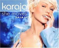 Karaja — She Moves (La La La) cover artwork