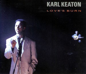 Karl Keaton — Love&#039;s Burn cover artwork