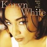 Karyn White Make Him Do Right cover artwork