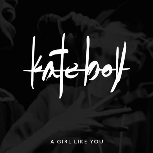 Kate Boy — A Girl Like You cover artwork