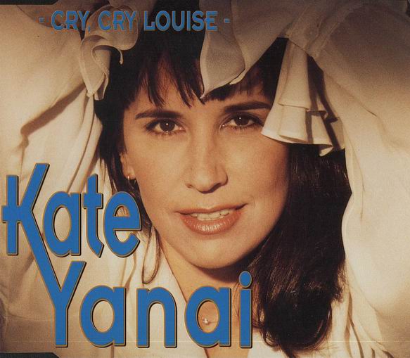 Kate Yanai Cry, Cry Louise cover artwork