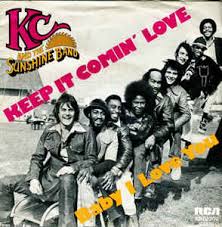 KC &amp; The Sunshine Band Keep It Comin&#039; Love cover artwork