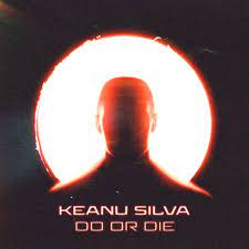 Keanu Silva Do Or Die cover artwork