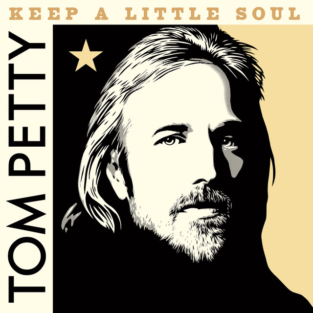 Tom Petty &amp; The Heartbreakers — Keep a Little Soul cover artwork