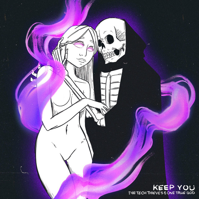 The Tech Thieves & One True God — Keep You cover artwork