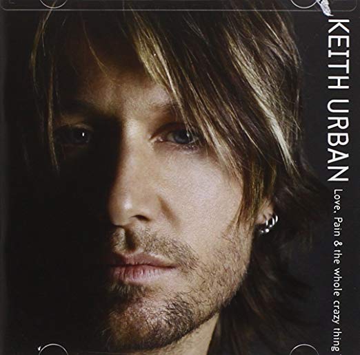 Keith Urban Love, Pain &amp; the Whole Crazy Thing cover artwork