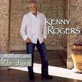Kenny Rogers Water &amp; Bridges cover artwork