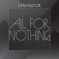 Kensington All For Nothing cover artwork