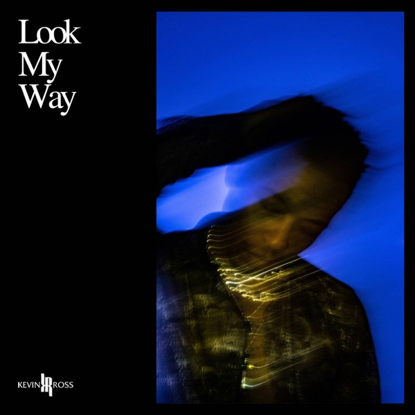 Kevin Ross Look My Way cover artwork