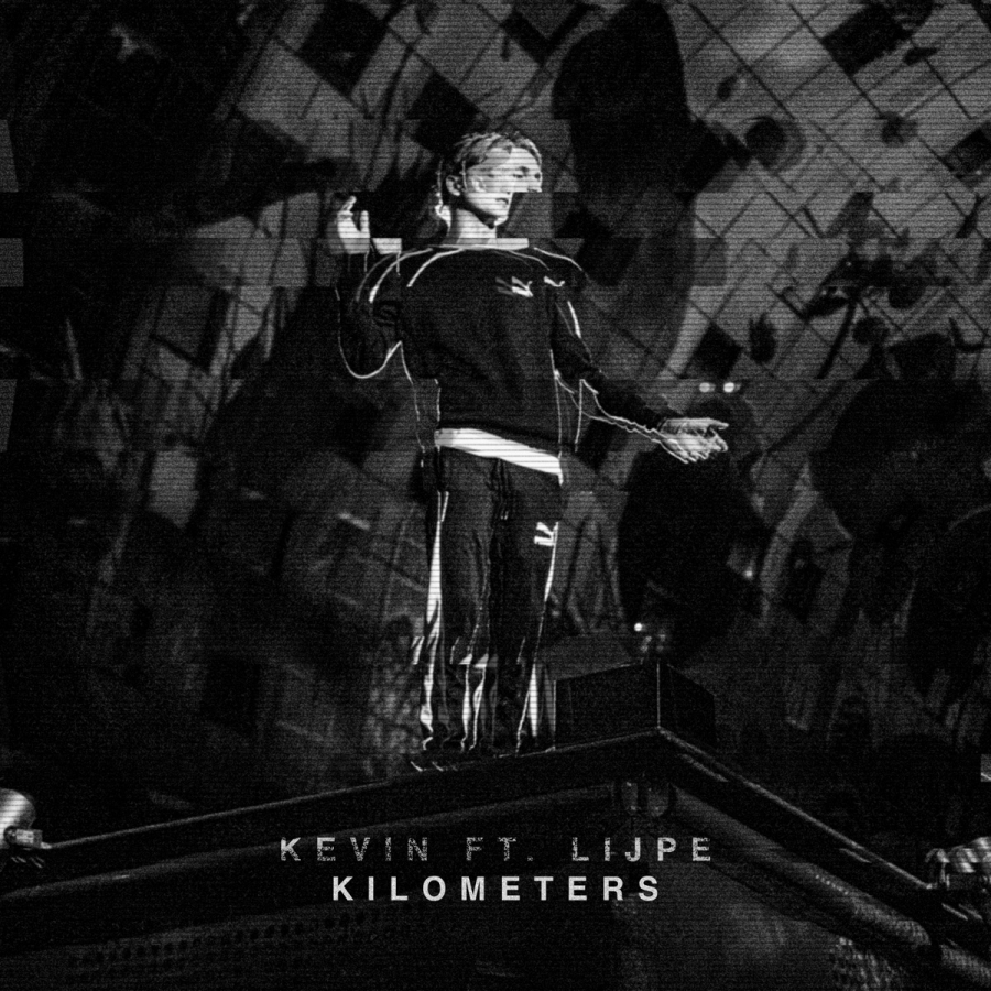 Kevin featuring Lijpe — Kilometers cover artwork