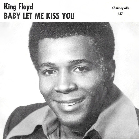 King Floyd — Baby Let Me Kiss You cover artwork