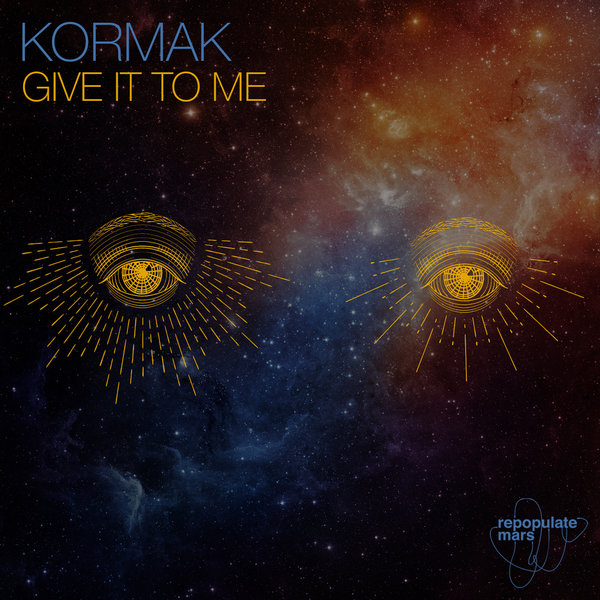 Kormak — Give It to Me cover artwork