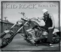 Kid Rock Roll On cover artwork