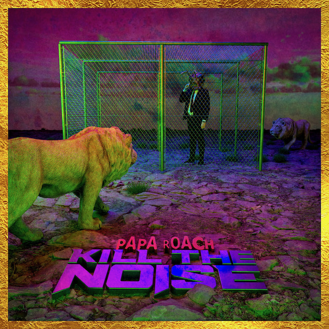 Papa Roach Kill The Noise cover artwork