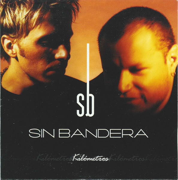 Sin Bandera — Kilómetros cover artwork